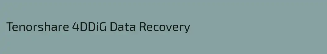 Tenorshare 4DDiG Data Recovery